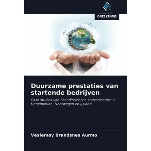 Duurzame Prestaties Van Startende Bedrijven