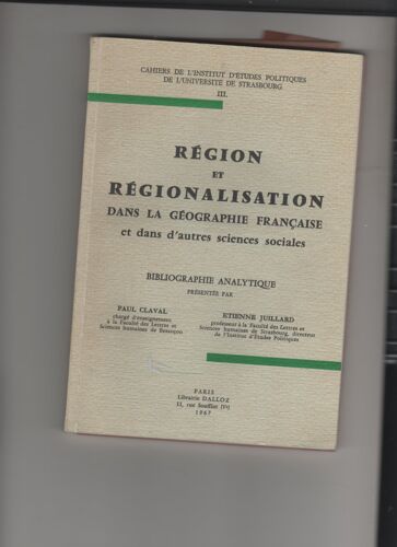 Région Et Régionalisation Dans La Géographie Française Et Dans D'autres Sciences Sociales