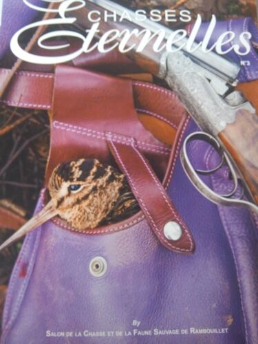 Chasses Eternelles N° 3 - Salon De La Chasse Et De La Faune Sauvage De Rambouillet 2018