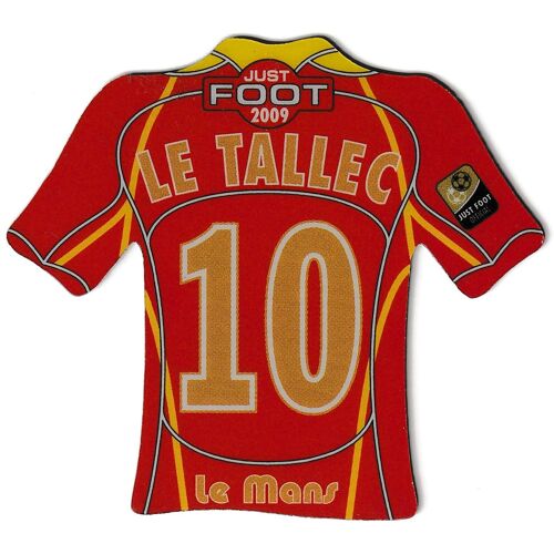 N°10 - Le Mans - Le Tallec - Magnet Just Foot 2009