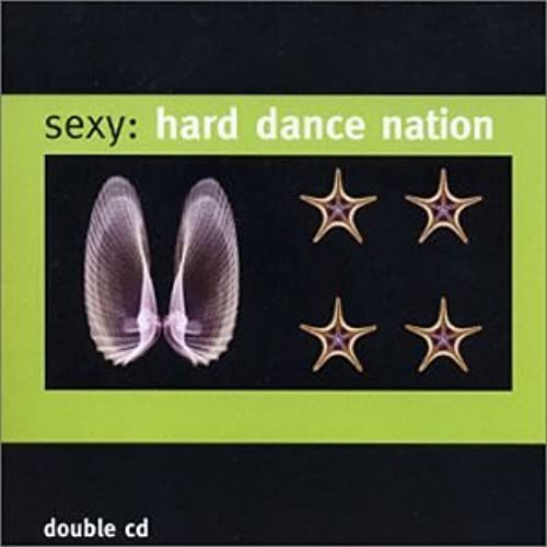 Sexy: Hard Dance Nation