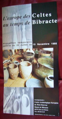 Affiche 1995 Mont Beuvray Musée De Bibracte ( Centre Archéologique Européen ) 60,5 X 30,5 Cm