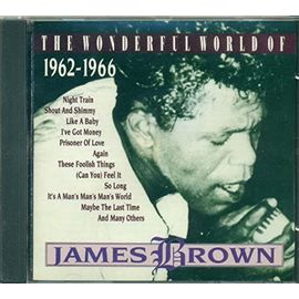 The Wonderful World Of James Brown 1962-1966