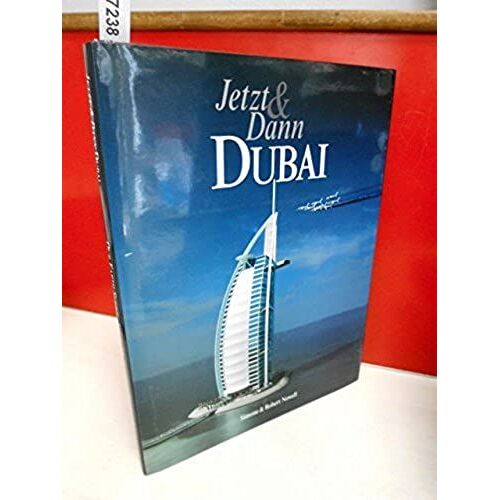 Jetzt & Dann Dubai (German Edition)