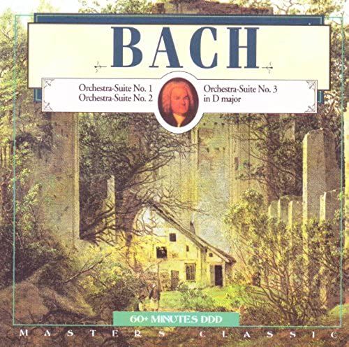 Bach: Orchestral Suites Nos. 1-3