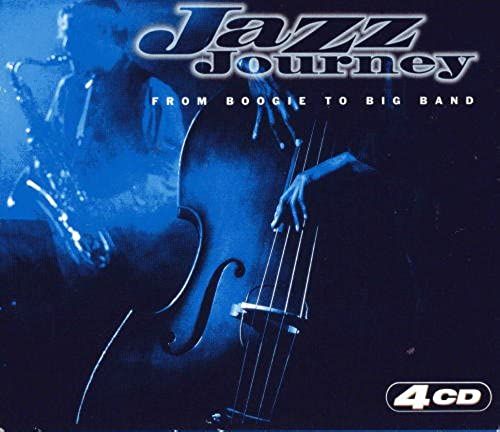 Jazz Journey: From Boogie To Big Band