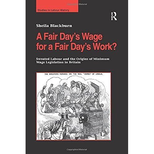 A Fair Day's Wage For A Fair Day's Work?
