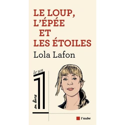 Le Loup, L'épée Et Les Étoiles