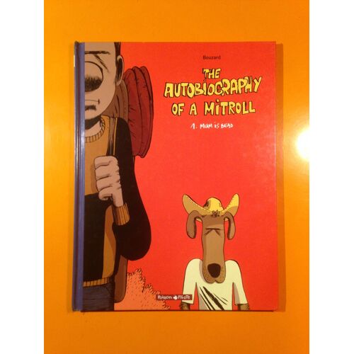 Bouzard - The Autobiography Of A Mitroll 1 Édition Originale Eo - Mum Is Dead -