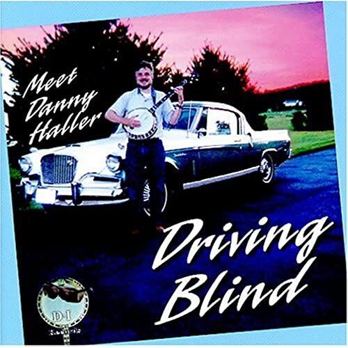 Meet Danny Haller/Driving Blind