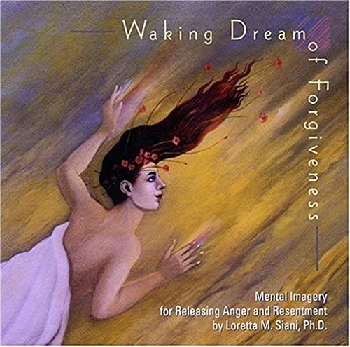 Waking Dream Of Forgiveness