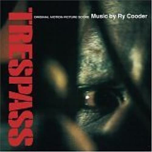 Trespass Original Motion Picture Score - Music By Ry Cooder