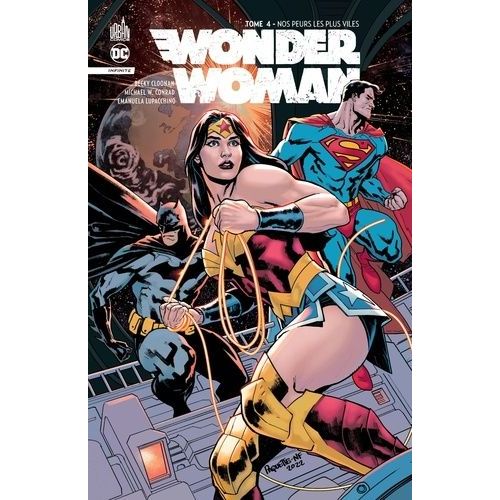 Wonder Woman Infinite - Tome 4 - Nos Peurs Les Plus Viles