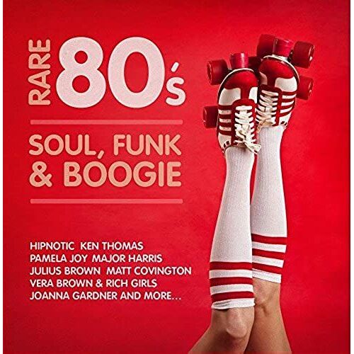Rare 80's Soul, Funk & Boogie