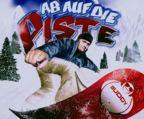 Ab Auf Die Piste [Single] [Audio Cd] Buddy