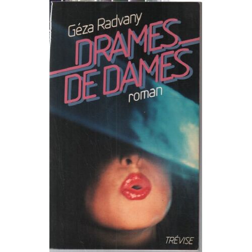 Drames De Dames