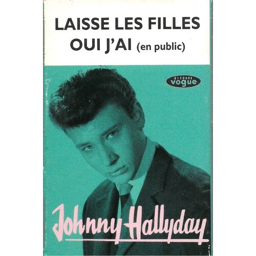 Johnny Hallyday " Laisse Les Filles "