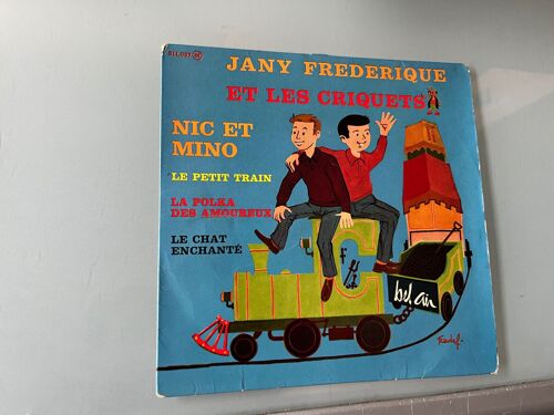 Disque 45 T. Jany Frederique Et Les Criquets " Nic Et Mino"