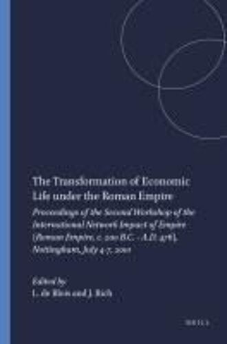 The Transformation Of Economic Life Under The Roman Empire