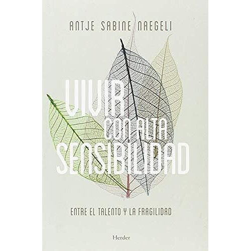 Vivir Con Alta Sensibilidad