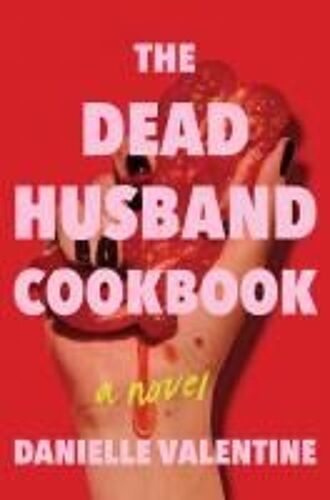 The Dead Husband Cookbook