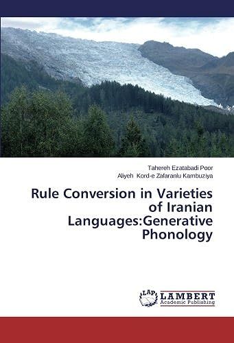 Rule Conversion In Varieties Of Iranian Languages:Generative Phonology