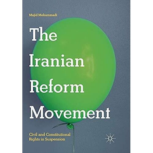 The Iranian Reform Movement