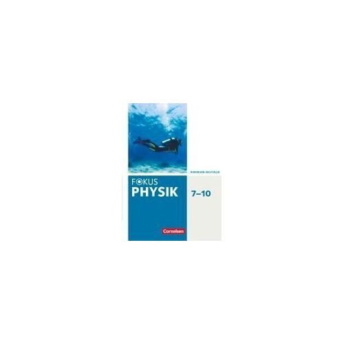 Fokus Physik 7.-10. Schuljahr - Gymnasium Nordrhein-Westfalen G9 - Schülerbuch