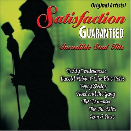 Satisfaction Guaranteed: Incredible Soul Hits