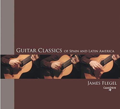 Guitar Classics Of Spain And Latin America