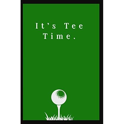 It's Tee Time: Notebook