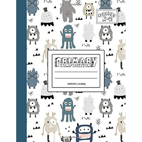 Primary Composition Notebook & Journal: Grades K-2: 100 Page Creative Writing Tablet For Kindergarten, First & Second Grade To Learn To Draw & Write: Happy & Funny Monsters Cover 232