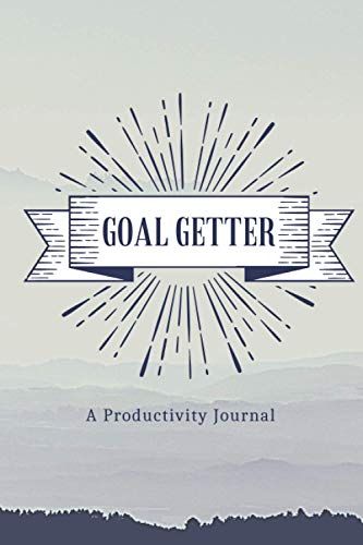 Goal Getter: A Productivity Journal: Lined | 6x9 | Journal