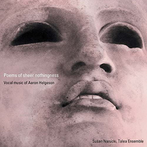 Aaron Helgeson: Poems Of Sheer Nothingness