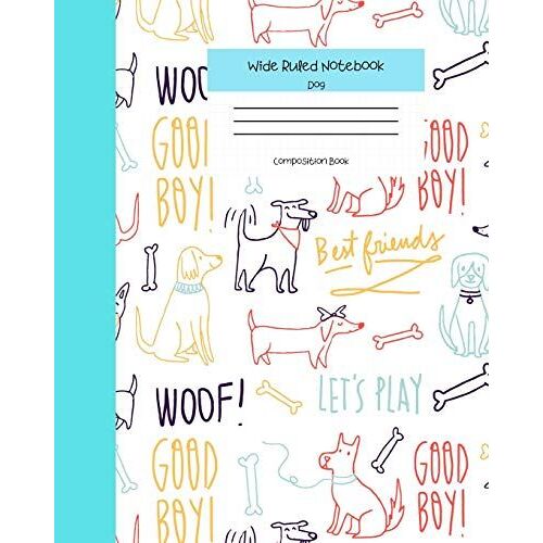 Wide Ruled Notebook Dog Composition Book: Cute Little Puppies Themed Workbook For Adults And Kids. 8" X 10" 120 Pages.
