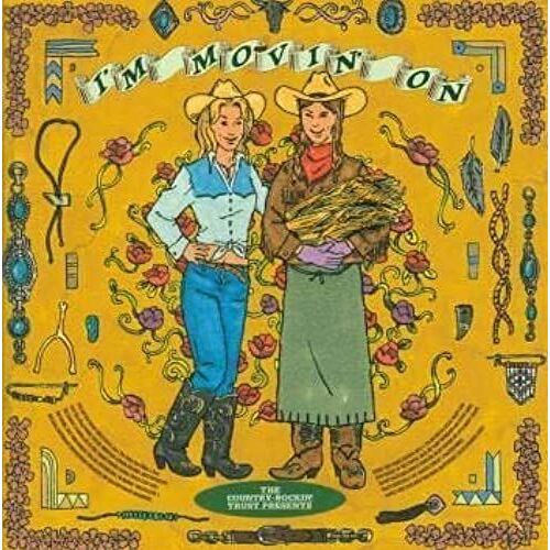 I'm Movin On: Country Rockin Trust