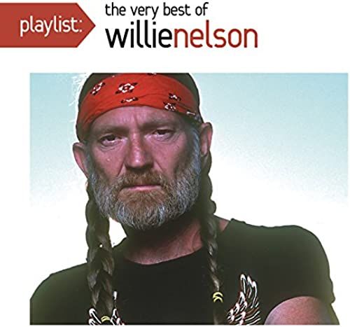 Playlist: The Very Best Of Willie Nelson