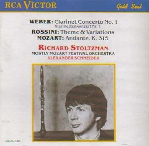 Weber: Clarinet Concerto No.1; Mozart: Andante K315; Rossini: Theme And Variations For Clarinet And Orchestra
