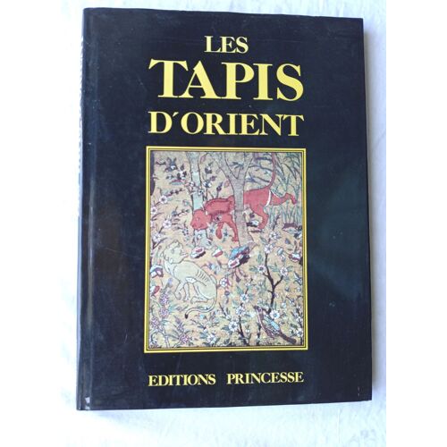 N. Harris, Les Tapis D'orient, Editions Princesse, 1977