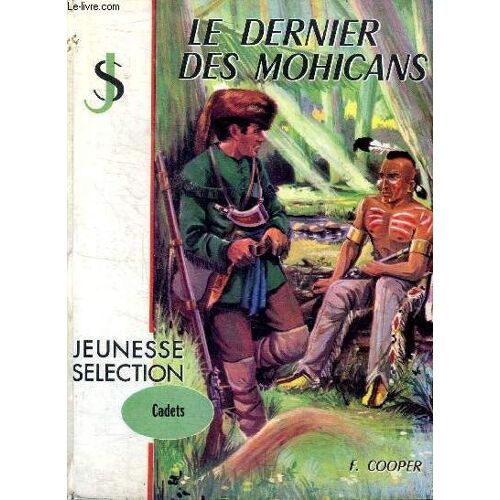 Le Dernier Des Mohicans Collection Jeunesse Sélection N°402