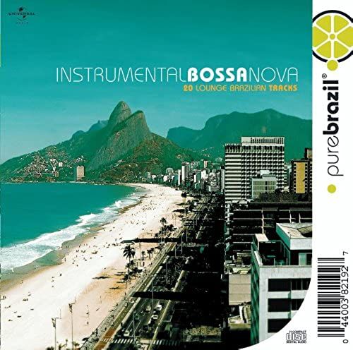 Pure Brazil: Instrumental Bossa Nova