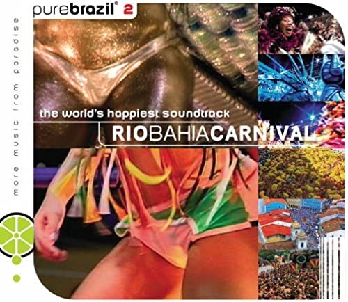 Pure Brazil 2: Rio Bahia Carnival