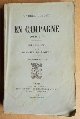 En Campagne (1914-1915), Impressions D'un Officier De Légère