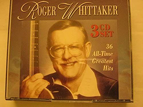 Roger Whittaker: 36 All-Time Greatest Hits [Rare]