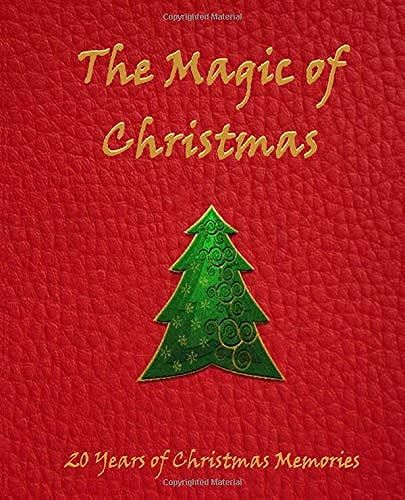 The Magic Of Christmas: 20 Years Of Christmas Memories