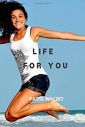 Life For You: Inspirational Notebook, Journal, Diary, For School, Doodles (6x9, Line, 110 Pages) (Be Yourself)