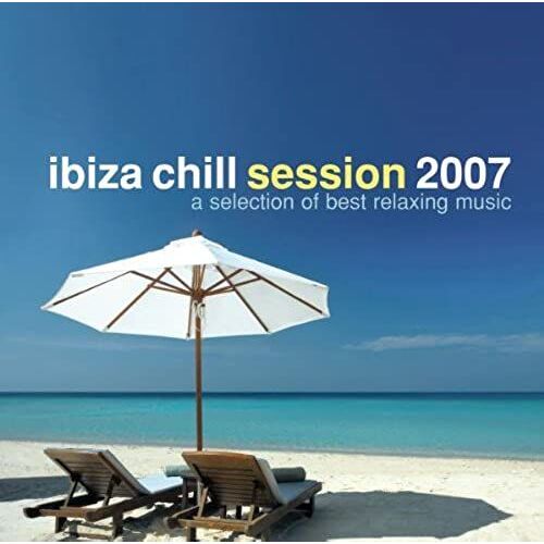 Ibiza Chill Session 2007