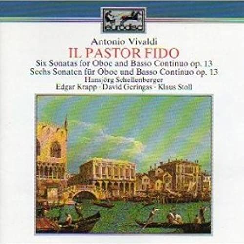 Vivaldi: Il Pastor Fido -Six Sonatas For Oboe And Basso Continuo, Op. 13