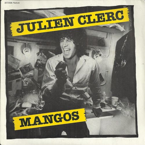 Mangos (Julien Clerc - Martin Simon - Serge Gainsbourg) 5'37 / Jungle Queen (Julien Clerc - Maurice Vallet) 3'46