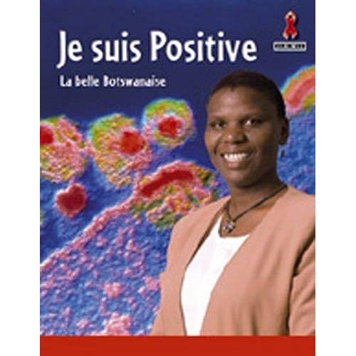 Je Suis Positive (Junior African Writers: French Translations)
